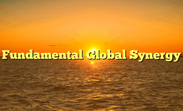 Fundamental Global Synergy